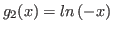 $g_{2}(x) = ln (-x)$